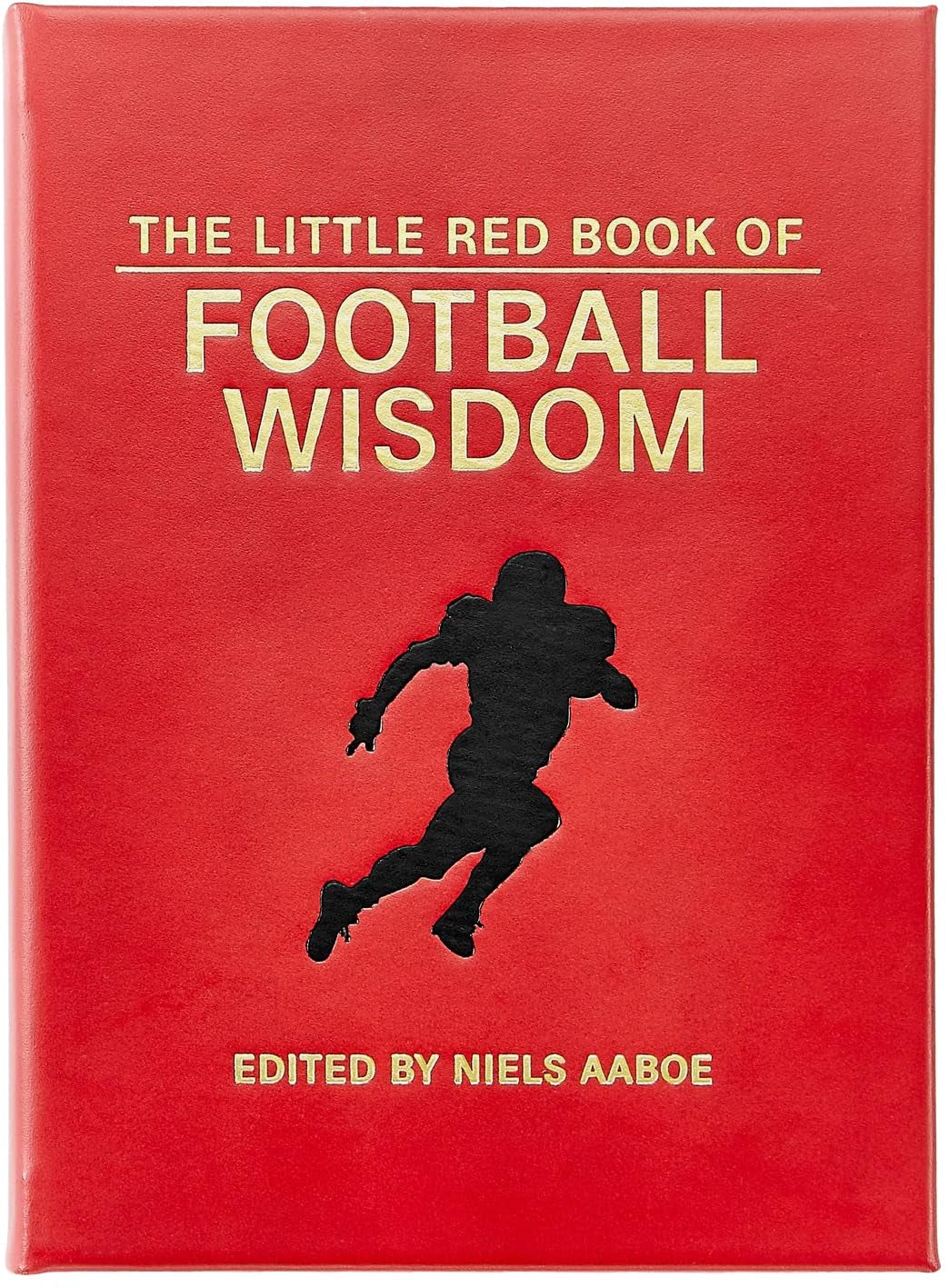 The Little Red Book of Football Wisdom